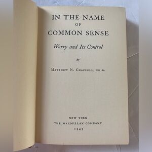 IN THE NAME OF COMMON SENSE By Matthew N. Chappell 1943